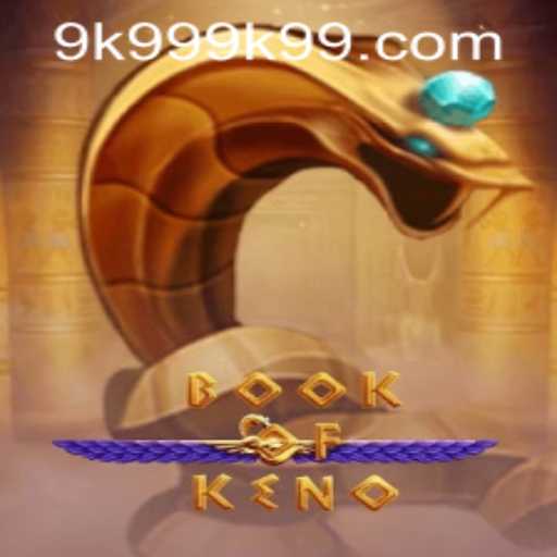 Discover the Thrilling World of BookOfKeno: A Guide to Gameplay and Features