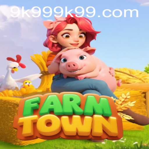 Exploring FarmTown: A Comprehensive Guide to 9k999 PH Login