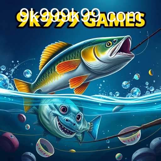 Exploring the Fascinating World of Fishing Games with 9k999 PH Login