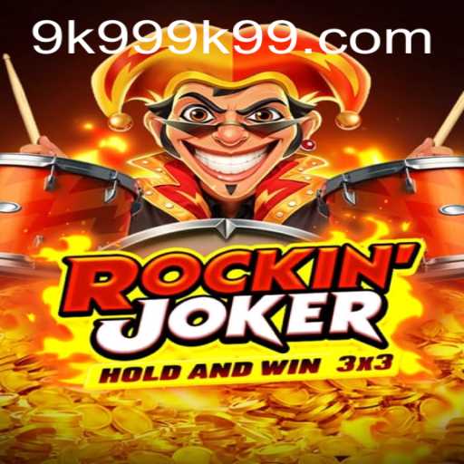 Exploring the Thrills of Rockinjoker - The Ultimate Gaming Experience