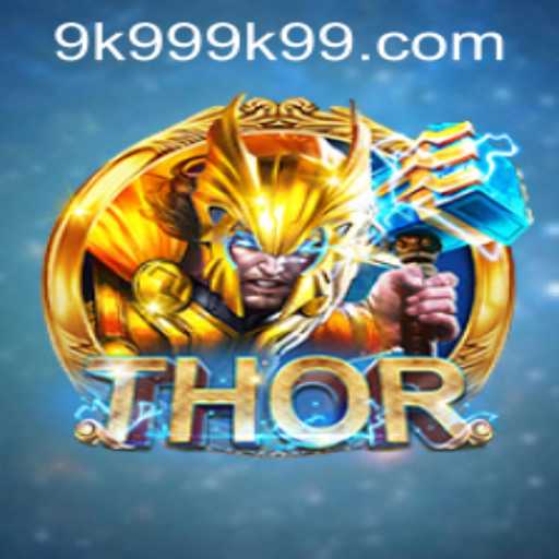 Exploring the Exciting World of THOR and 9k999 PH Login
