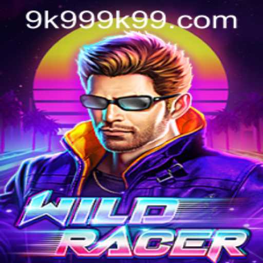 WildRacer: A Thrilling Adventure With 9k999 PH Login Intrigue